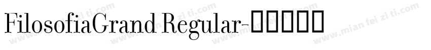FilosofiaGrand Regular字体转换